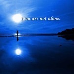 You are not alone