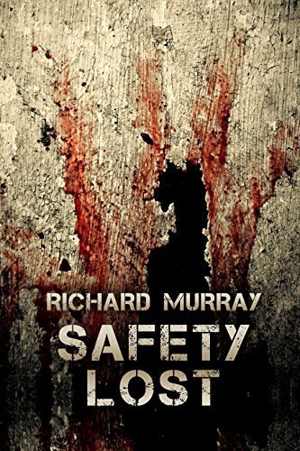 Safety Lost (Killing the Dead Book 3)