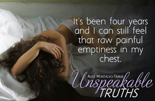 Unspeakable Truths by Alice Montalvo-Tribue