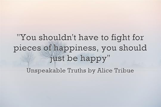 Unspeakable Truths by Alice Tribue
