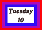 tuesday 10