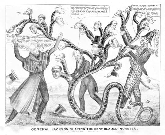General Jackson Slaying the Many Headed Monster (Source: Library of Congress; HapWeek.com)