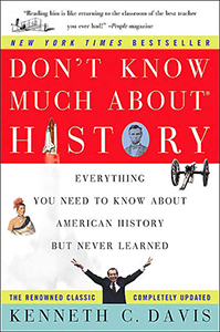 Don't Know Much About® History: Anniversary Edition (Harper Perennial and Random House Audio)
