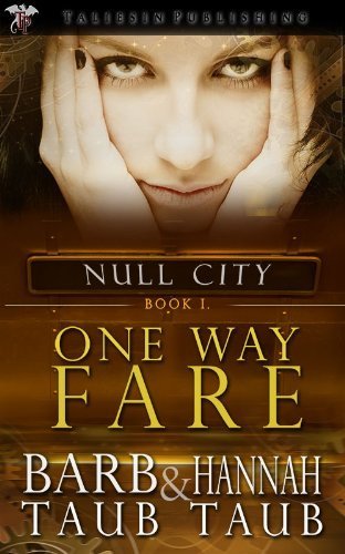 One Way Fare (Null City Book 1)