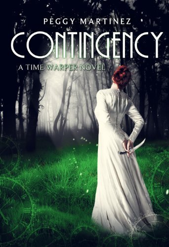Contingency (A Sage Hannigan Time Warper Novel Book 1)