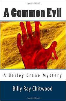 A Common Evil by Billy Ray Chitwood