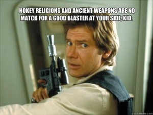 Quick meme image of Han Solo 