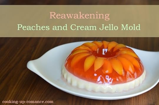 Reawakening Peaches and Cream Jello Mold