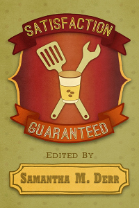 Satisfaction Guaranteed