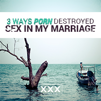 BLOG-3-ways-porn-destroyed-sex-in-my-marriage