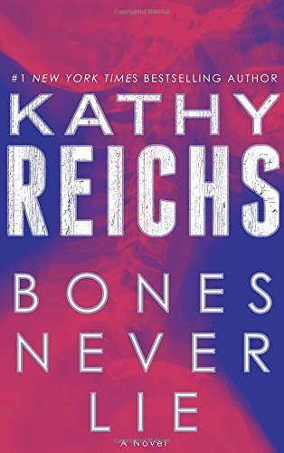 bones-never-lie-kathy-reichs
