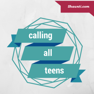 calling all teens!