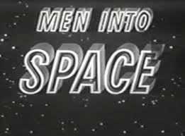 Men into Space debuts