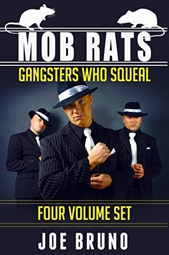Mob Rats - Gangsters Who Squeal - Four Volume Set