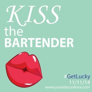 #GET-LUCKY-KISS-BARTENDER