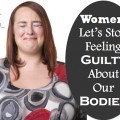 Ashamed of your body? Stop! A pep talk on how to accept yourself.