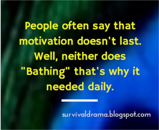 SO DOES BATHING , THAT'S WHY ITS NEEDED DAILY