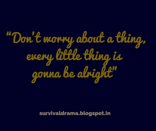 never worry too much