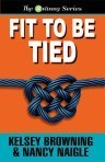 Fit to Be Tied