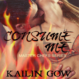 Consume Me (Master Chefs 3) by Kailin Gow - Audio Book