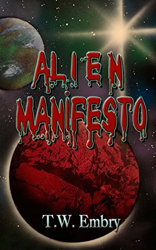 Alien Manifesto: The Adventures of the Human Thomas Scott