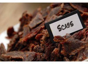 beef jerky scabs