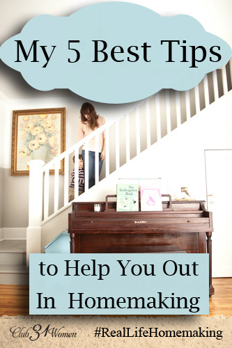 My Best 5 Tips to Help You Out in Homemaking