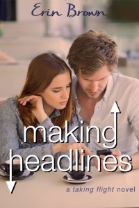 Making Headlines by Erin Brown