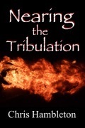 Nearing the Tribulation