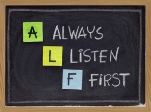 always-listen-first