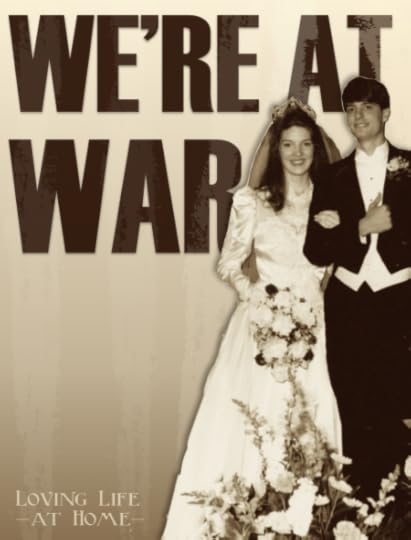 Marriage is under attack on all fronts. Do you have a battle plan for helping yours survive? Here's ours. http://lovinglifeathome.com/2014/10/09/my-husband-and-i-are-fighting-again/