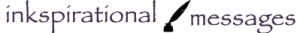 Inkspirational Messages