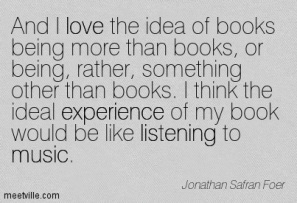 Quotation-Jonathan-Safran-Foer-music-love-listening-experience-Meetville-Quotes-59162