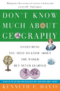 Don't Know Much About® Geography (Revised and Updated Edition-Harper Perennial and Random House Audio) 