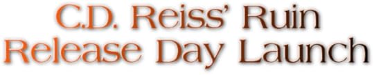  C.D. Reiss' Ruin Release Day Launch