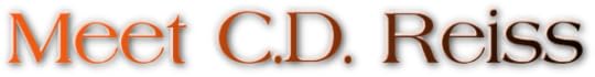Meet C.D. Reiss