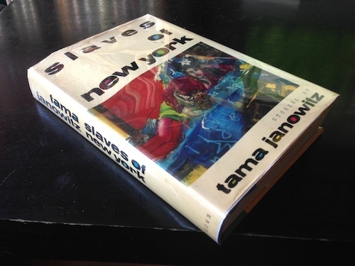 Slaves of New York, by Tama Janowitz (1986), First Edition First Printing