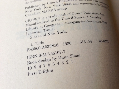 Slaves of New York, by Tama Janowitz (1986), First Edition First Printing