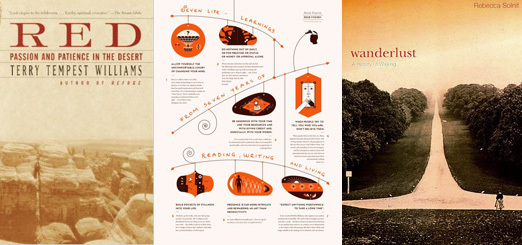 Works by Terry Tempest Williams, Maria Popova, & Rebecca Solnit