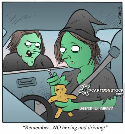 'Remember...No hexing and driving!'