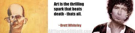 ART QUOTE BRETT WHITELEY