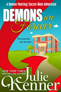 Julie Kenner Demons Are Forever