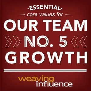 Living Our Core Values: Growth