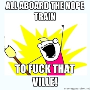 all_aboard_the_nope_train_by_odscene-d5nu2je