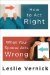 How to Act Right When Your Spouse Acts Wrong