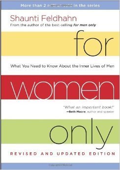For Women Only, Revised and Updated Edition: What You Need to Know About the Inner Lives of Men