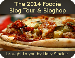 2014 Foodie Blog Tour & Blog Hop