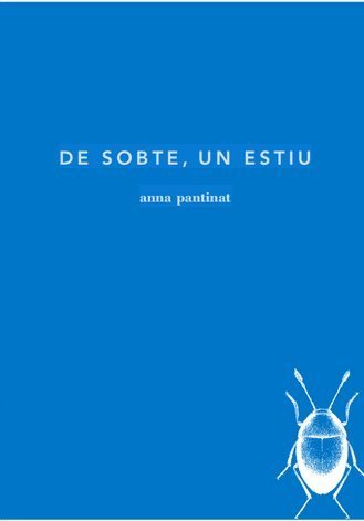 De sobte un estiu, poesies d'Anna Pantinat