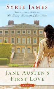 Jane Austen's First Love, by Syrie James