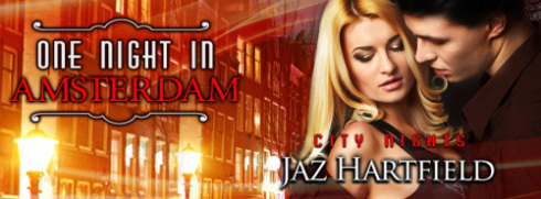 One Night in Amsterdam by Jaz Hartfield - sm banner